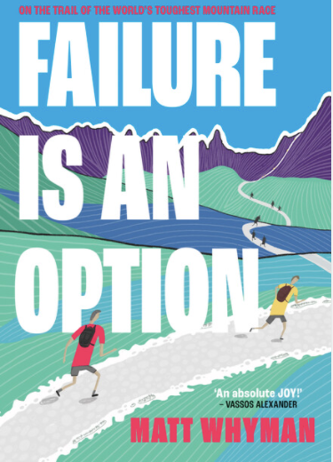Failure is an Option by Matt Whyman