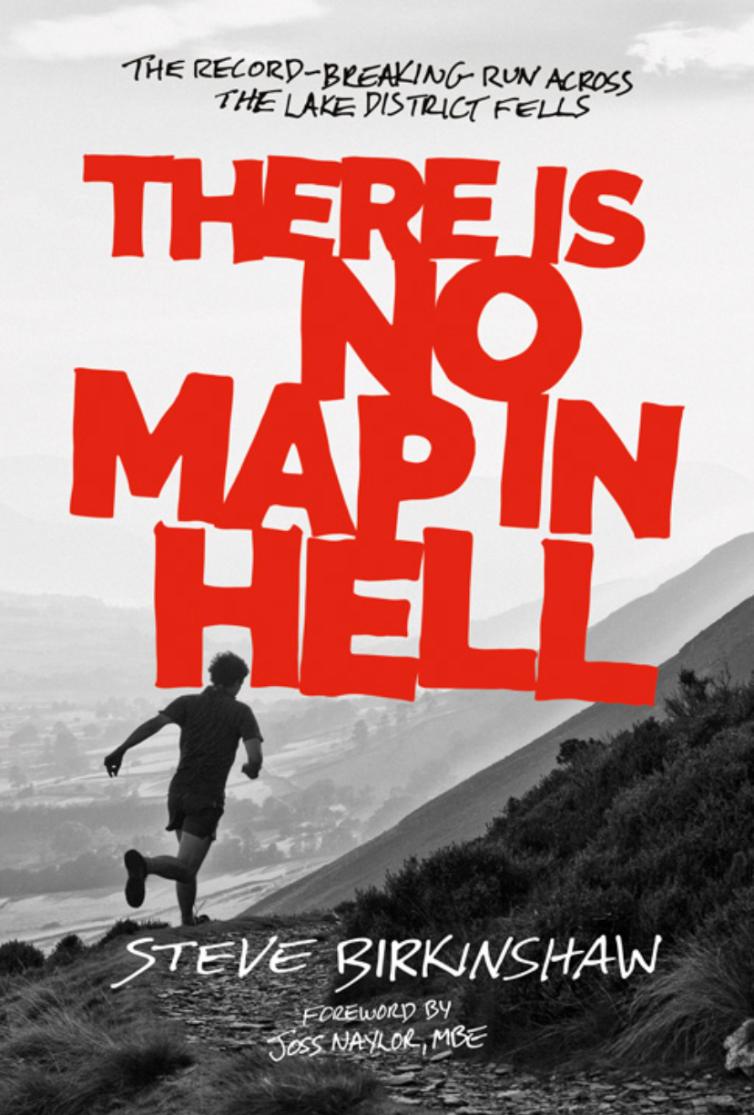 There Is No Map In Hell by Steve Birkinshaw